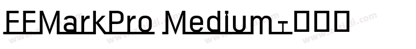 FFMarkPro Medium字体转换